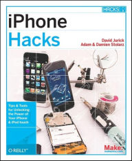 Title: iPhone Hacks: Pushing the iPhone and iPod touch Beyond Their Limits, Author: David Jurick