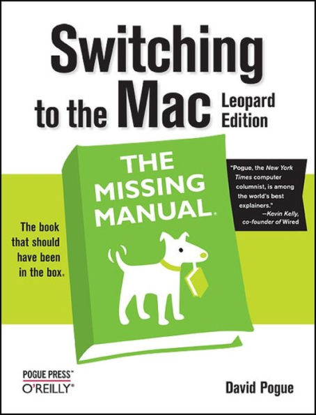 Switching to the Mac, Leopard Edition: The Missing Manual