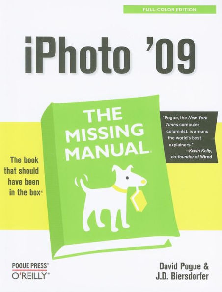 iPhoto '09: The Missing Manual: The Missing Manual