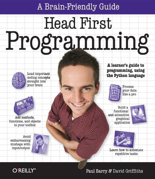 Head First Programming: A Learner's Guide to Programming Using the Python Language (Head Series)