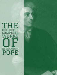 Title: The Complete Works of Alexander Pope, Author: Alexander Pope