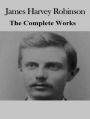 The Complete Works of James Harvey Robinson