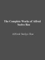 The Complete Works of Alfred Seelye Roe