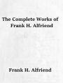 The Complete Works of Frank H. Alfriend