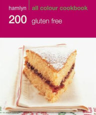 Title: 200 Gluten-Free Recipes., Author: Hamlyn