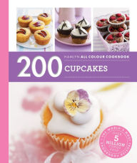 Title: Hamlyn All Colour Cookery: 200 Cupcakes: Hamlyn All Colour Cookbook, Author: Joanna Farrow