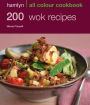 Hamlyn All Colour Cookery: 200 Wok Recipes: Hamlyn All Colour Cookbook