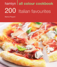 Title: Hamlyn All Colour Cookery: 200 Italian Favourites: Hamlyn All Colour Cookbook, Author: Marina Filippelli