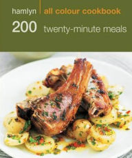 Title: 200 20-Minute Meals., Author: Hamlyn