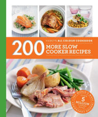 Title: Hamlyn All Colour Cookery: 200 More Slow Cooker Recipes: Hamlyn All Colour Cookbook, Author: Sara Lewis