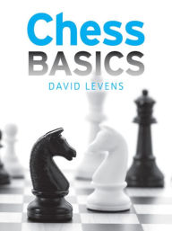 Title: Chess Basics, Author: David Levens