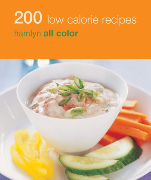 Hamlyn All Colour Cookery: 200 Low Calorie Recipes: Hamlyn All Color Cookbook