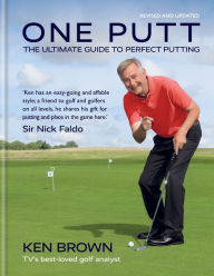 Download ebooks free text format One Putt: The ultimate guide to perfect putting 9781770856936