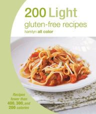 Title: 200 Light Gluten-Free Recipes, Author: Hamlyn