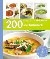 Title: 200 Super Soups, Author: Sara Lewis