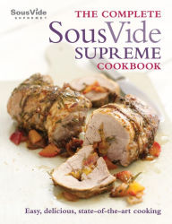 Title: The Complete Sous Vide Supreme Cookbook, Author: Jo McAuley