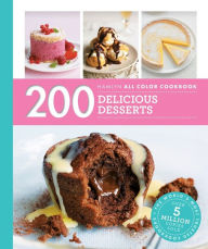 Title: 200 Delicious Desserts, Author: Sara Lewis