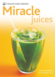 Title: Miracle Juices, Author: Amanda Cross