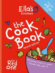 Title: Ella's Kitchen: The Cookbook: The Red One, Author: Ella's Kitchen