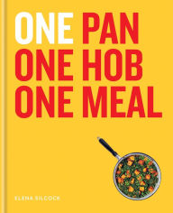 Title: ONE: One Pan, One Hob, One Meal, Author: Elena Silcock