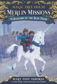 Blizzard of the Blue Moon (Magic Tree House Merlin Mission Series #8) (Turtleback School & Library Binding Edition)