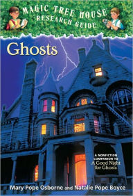 Magic Tree House Fact Tracker #20: Ghosts: A Nonfiction Companion to Magic Tree House Merlin Mission Series #14: A Good Night for Ghosts (Turtleback School & Library Binding Edition)