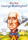 Who Was George Washington? (Turtleback School & Library Binding Edition)