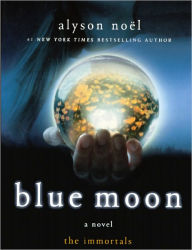 Title: Blue Moon (Immortals Series #2) (Turtleback School & Library Binding Edition), Author: Alyson Noël