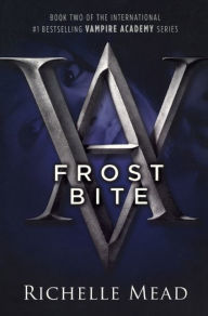 Frostbite (Vampire Academy Series #2) (Turtleback School & Library Binding Edition)