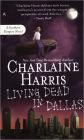 Living Dead in Dallas (Sookie Stackhouse / Southern Vampire Series #2) (Turtleback School & Library Binding Edition)