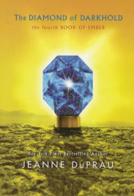 Title: The Diamond of Darkhold (Books of Ember Series #3) (Turtleback School & Library Binding Edition), Author: Jeanne DuPrau