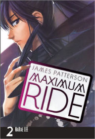 Title: Maximum Ride: The Manga, Vol. 2 (Turtleback School & Library Binding Edition), Author: James Patterson