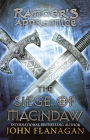 The Siege of Macindaw (Ranger's Apprentice Series #6) (Turtleback School & Library Binding Edition)