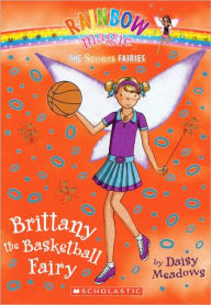 Title: Brittany the Basketball Fairy (Turtleback School & Library Binding Edition), Author: Daisy Meadows