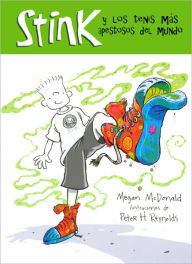 Title: Stink y los tenis más apestosos del mundo / Stink and the World's Worst Super-Stinky Sneakers, Author: Megan McDonald