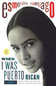 Title: When I Was Puerto Rican (Turtleback School & Library Binding Edition), Author: Esmeralda Santiago