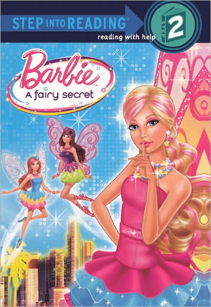 A Fairy Secret (Barbie Step into Reading Series) (Turtleback School ...