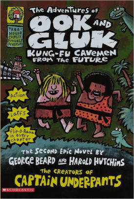 The Adventures Of Ook And Gluk Kung Fu Cavemen From The Future Turtleback School Library Binding Edition By Dav Pilkey Hardcover Barnes Noble