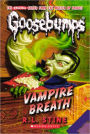 Vampire Breath (Classic Goosebumps Series #21) (Turtleback School & Library Binding Edition)