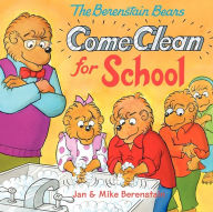 Title: The Berenstain Bears Come Clean for School (Turtleback School & Library Binding Edition), Author: Jan Berenstain