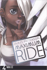 Title: Maximum Ride: The Manga, Vol. 4 (Turtleback School & Library Binding Edition), Author: James Patterson