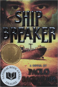 Title: Ship Breaker (Turtleback School & Library Binding Edition), Author: Paolo Bacigalupi