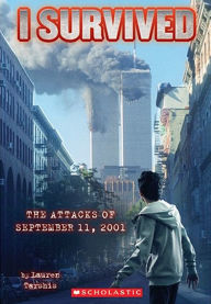 Title: I Survived the Attacks of September 11, 2001 (I Survived Series #6) (Turtleback School & Library Binding Edition), Author: Lauren Tarshis