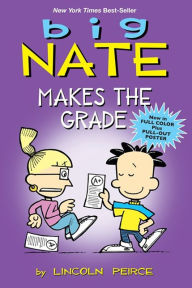 Title: Big Nate Makes the Grade (Turtleback School & Library Binding Edition), Author: Lincoln Peirce