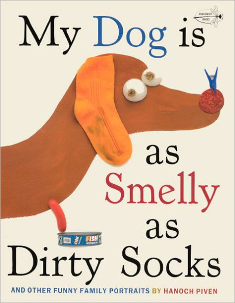 My Dog is as Smelly as Dirty Socks (Turtleback School & Library Binding Edition)