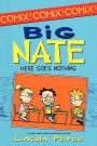 Big Nate: Here Goes Nothing (Big Nate Comix Series #2) (Turtleback School & Library Binding Edition)