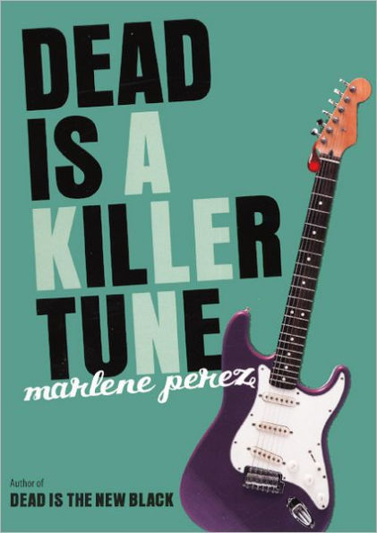 Dead Is A Killer Tune (Turtleback School & Library Binding Edition)