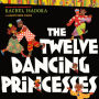 The Twelve Dancing Princesses (Turtleback School & Library Binding Edition)