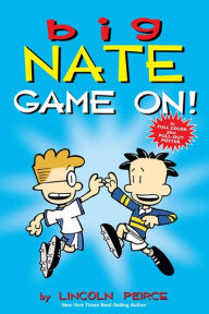 Title: Big Nate: Game On! (Turtleback School & Library Binding Edition), Author: Lincoln Peirce