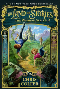 Title: The Land of Stories: The Wishing Spell (Turtleback School & Library Binding Edition), Author: Chris Colfer